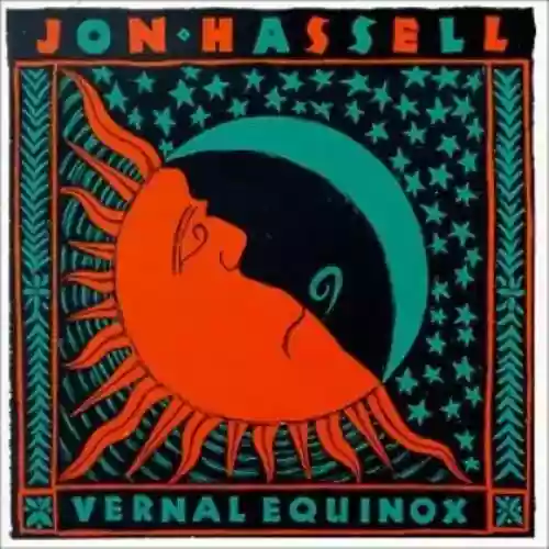Cover Jon Hassell - Vernal Equinox