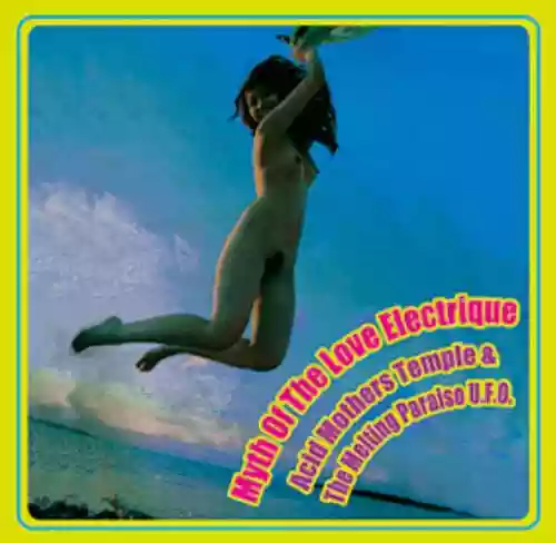 Cover di Myth of the Love Electrique