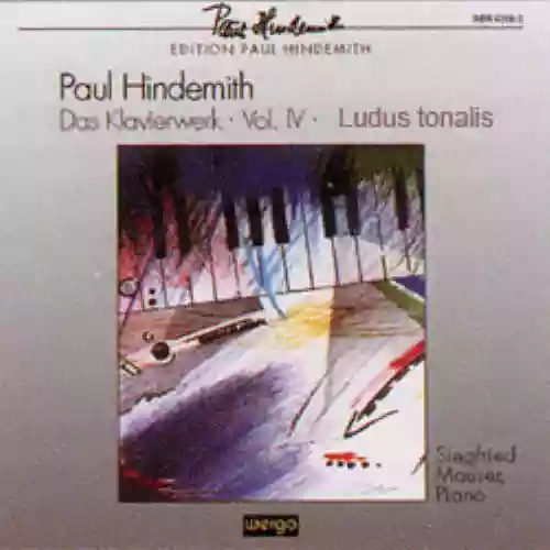 Cover di Piano Works, Volume 4: Ludus Tonalis