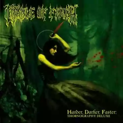 Cover di Harder, Darker, Faster: Thornography Deluxe