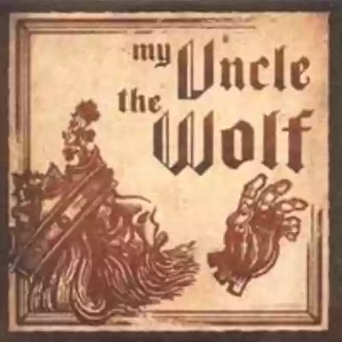 Cover di My Uncle the Wolf