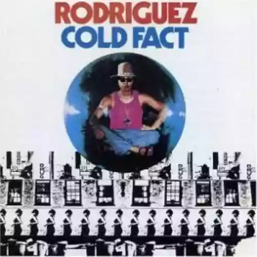 Cover Sixto Rodriguez - Cold Fact