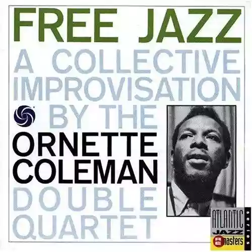 Cover Ornette Coleman - Free Jazz: A Collective Improvvisation