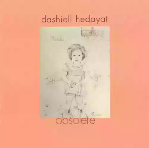 Cover Dashiell Hedayat - Obsolete
