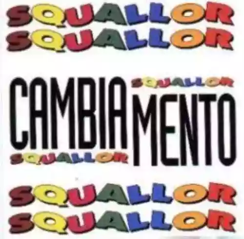 Cover Squallor - Cambiamento