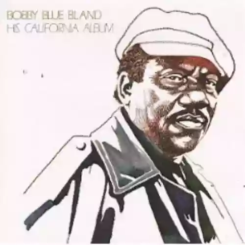 Cover Bobby "Blue" Bland - His California Album
