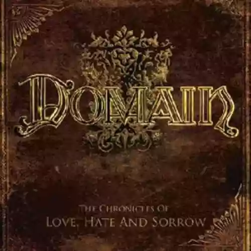 Cover di The Chronicles of Love, Hate and Sorrow