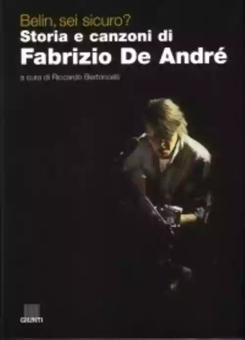 Cover di Belin, Sei Sicuro? Storia e Canzoni di Fabrizio De André