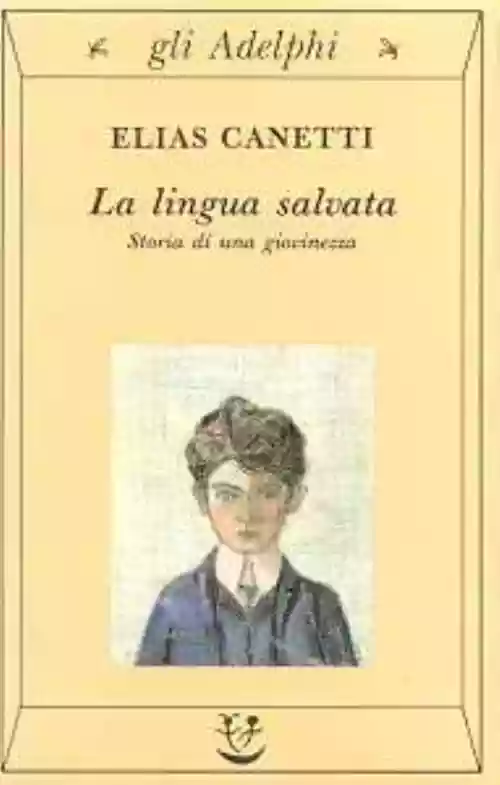 Cover di La Lingua Salvata - Storia di una Giovinezza
