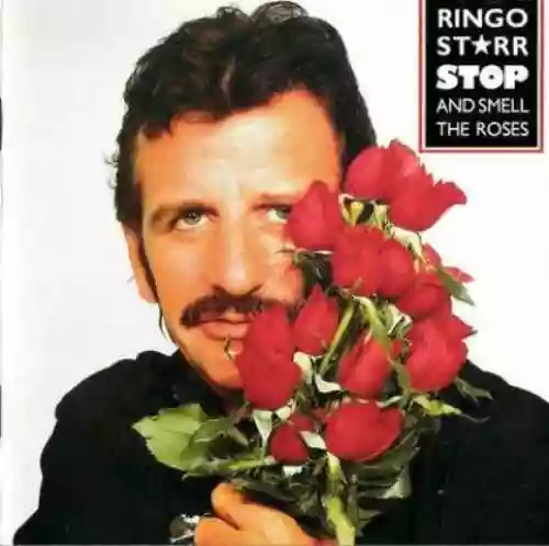 Cover di Stop and Smell the Roses