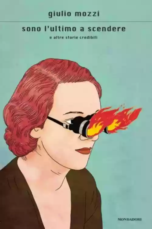 Cover di Sono L'Ultimo A Scendere (E Altre Storie Credibili)