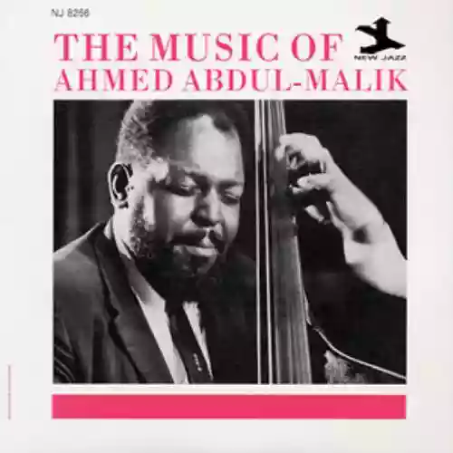 Cover di The Music of Ahmed Abdul-Malik