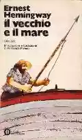 <b>Ernest Hemingway</b> • Il Vecchio E Il Mare