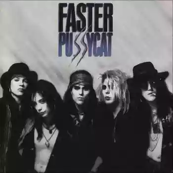 Cover of Faster Pussycat Faster Pussycat