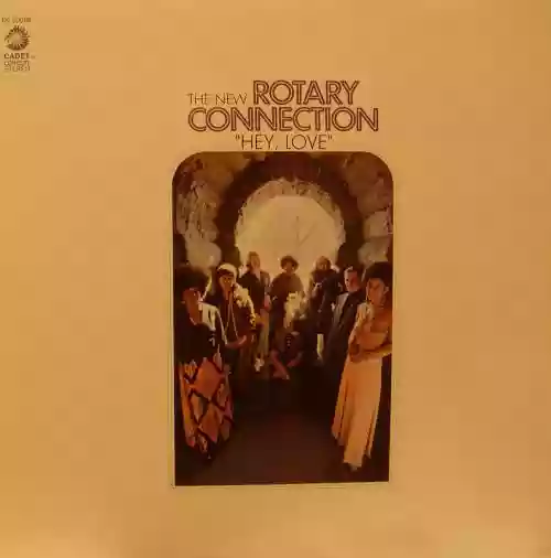 Cover Rotary Connection - Hey, Love