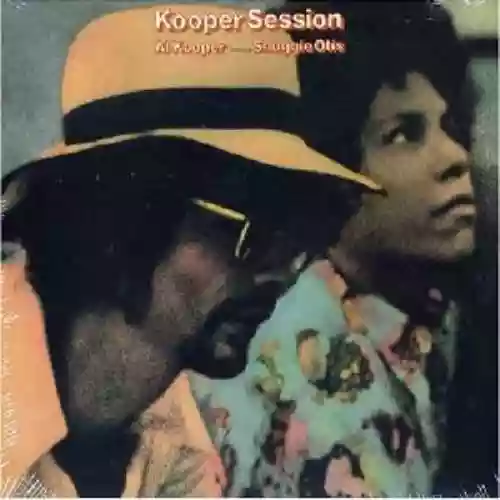 Cover di Kooper Session: Al Kooper Introduces Shuggie Otis