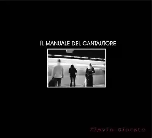 Cover Flavio Giurato - Il manuale del cantautore