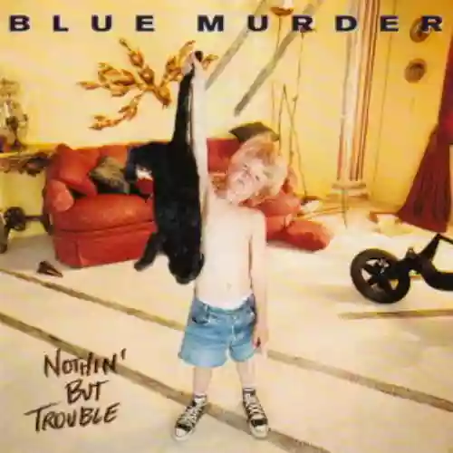 Cover di Nothin' But Trouble
