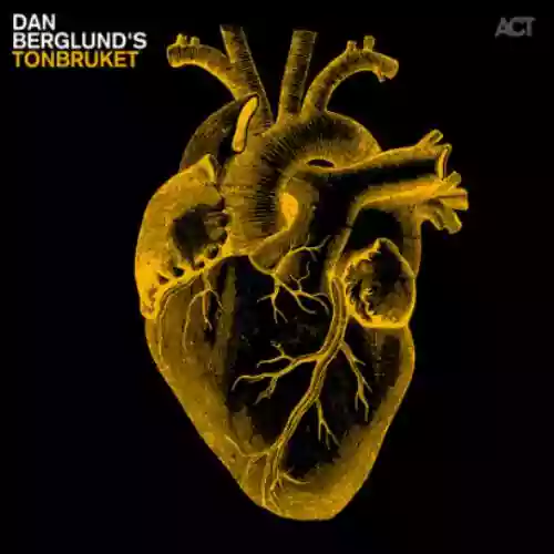 Cover di Dan Berglund's Tonbruket