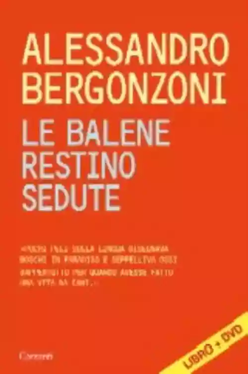 Cover di Le balene restino sedute (libro+DVD)