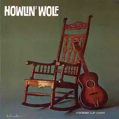 HOWLIN' WOLF: HOWLIN' WOLF