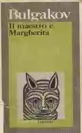 <b>Michail Afanas'evic Bulgakov</b> • Il Maestro e Margherita