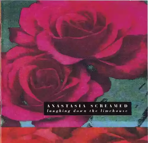 Cover Anastasia Screamed - Laughing Down the Limehouse