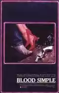 <b>Joel & Ethan Coen</b> • Blood Simple