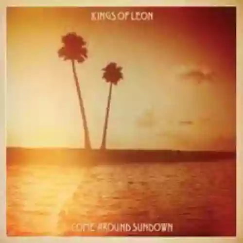 Cover Kings of Leon - Come Around Sundown