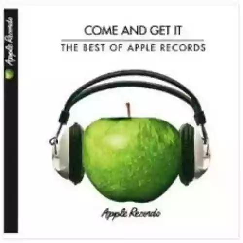 Cover di Come And Get It: The Best Of Apple