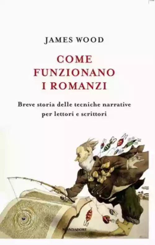 Cover di Come Funzionano I Romanzi