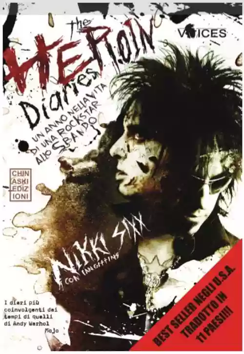 Cover di The Heroin Diaries - Un anno nella vita di una rockstar allo sbando