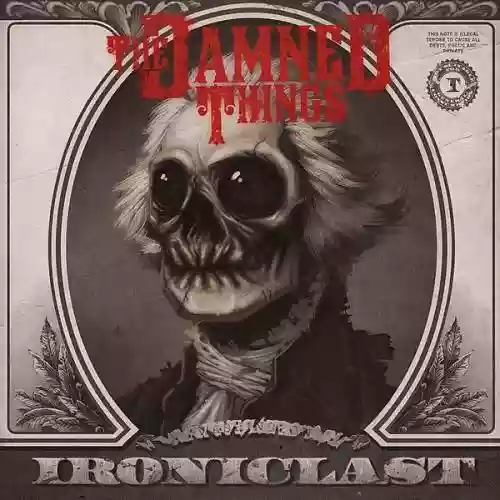 Cover The Damned Things - Ironiclast