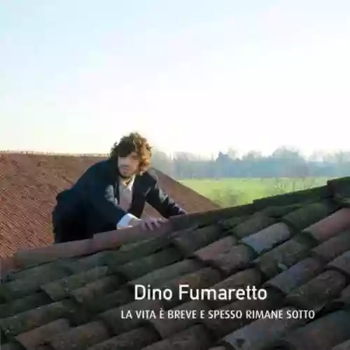 Cover di La vita è breve e spesso rimane sotto
