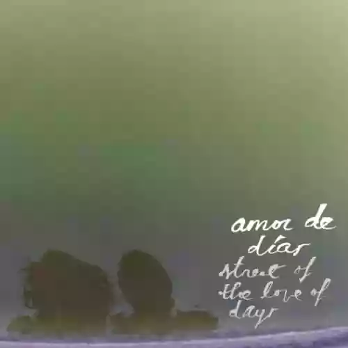 Cover Amor de Días - Street of the Love of Days