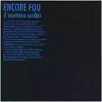 Encore Fou: Il Numero Undici