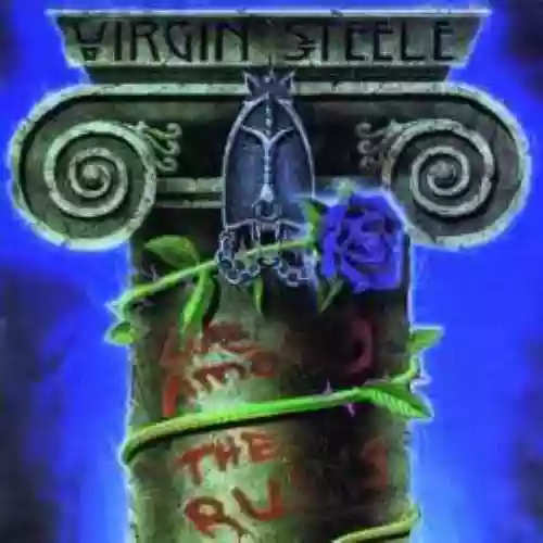 Cover Virgin Steele - Life Among the Ruins