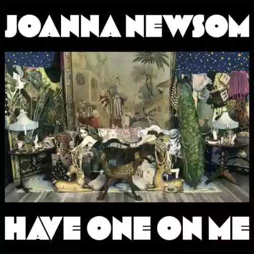 Cover Joanna Newsom - Have One on Me