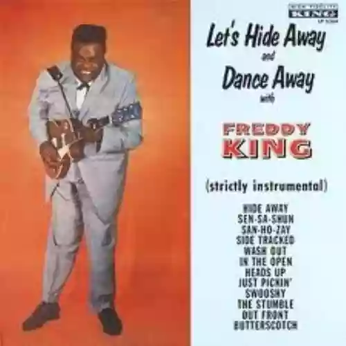 Cover di Let's Hide Away and Dance Away with Freddie King