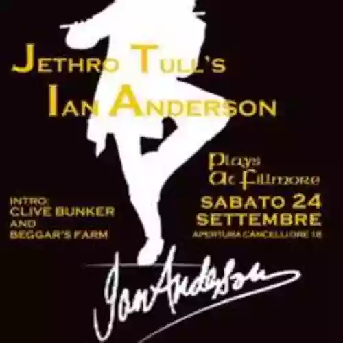 Cover di Jethro Tull's Ian Anderson Plays At Fillmore, Cortemaggiore (PC) 24.09.11
