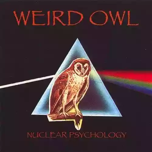 Cover Weird Owl - Nuclear Psychology