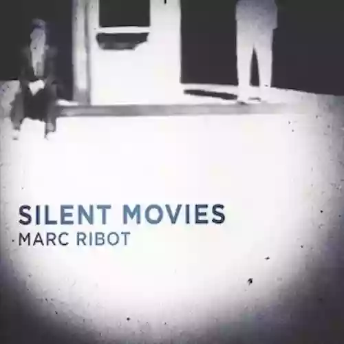 Cover di Silent Movies