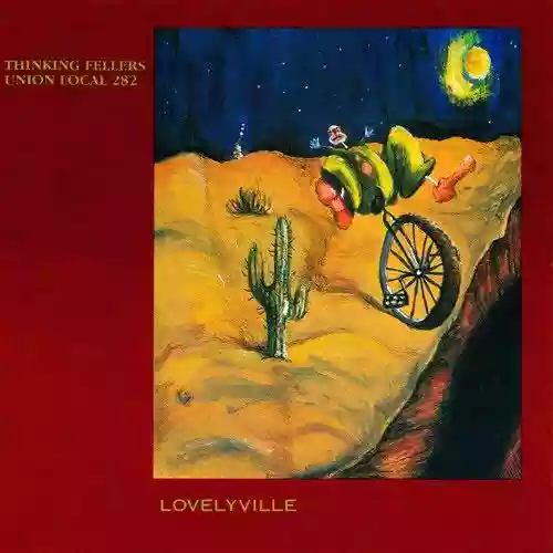 Cover Thinking Fellers Union Local #282 - Lovelyville