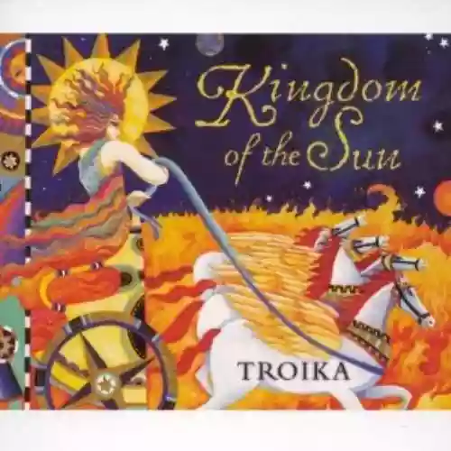 Cover di Troika V: Kingdom of the Sun
