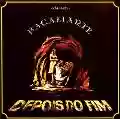 <b>Bacamarte</b> • Depois do Fim