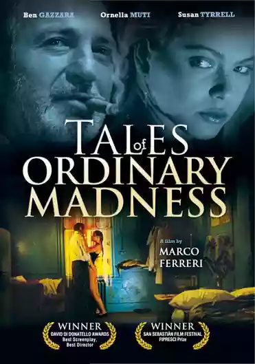 Marco Ferreri: Storie di Ordinaria Follia