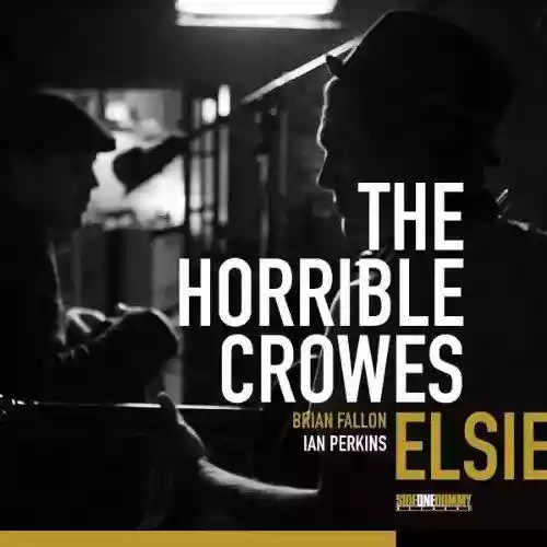 Cover The Horrible Crowes - Elsie
