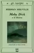 <b>Herman Melville</b> • Moby Dick