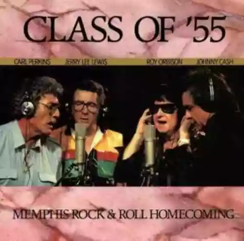 Cover di Class of '55 - Memphis Rock & Roll Homecoming