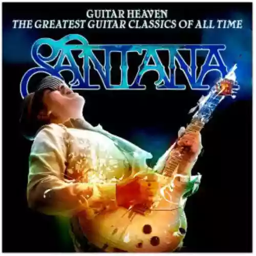 Cover di Guitar Heaven: The Greatest Guitar Classics of All Time